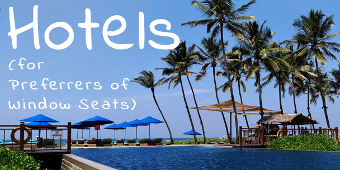 Hotels for Preferrers of Window Seats
